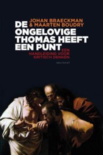 De ongelovige Thomas heeft een punt!